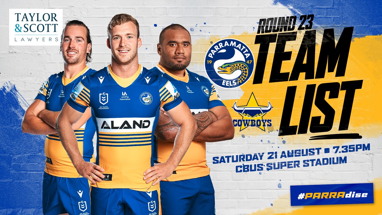 Team List Update - Eels v Cowboys, Round 23