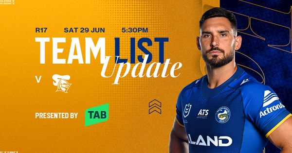 NRL Team List Update: Round 17