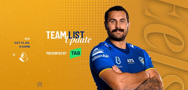 NRL Team List Update: Round 19